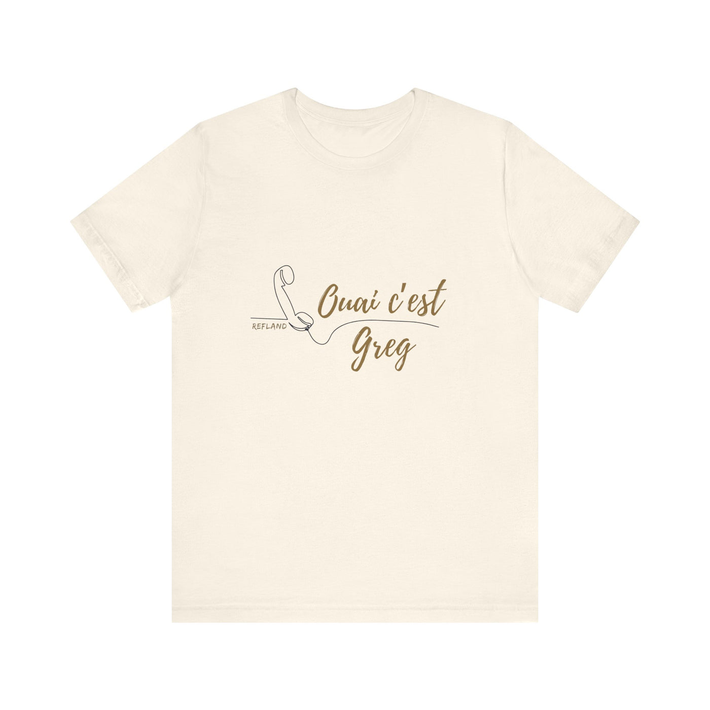 T-shirt "Ouai c Greg" texte beige