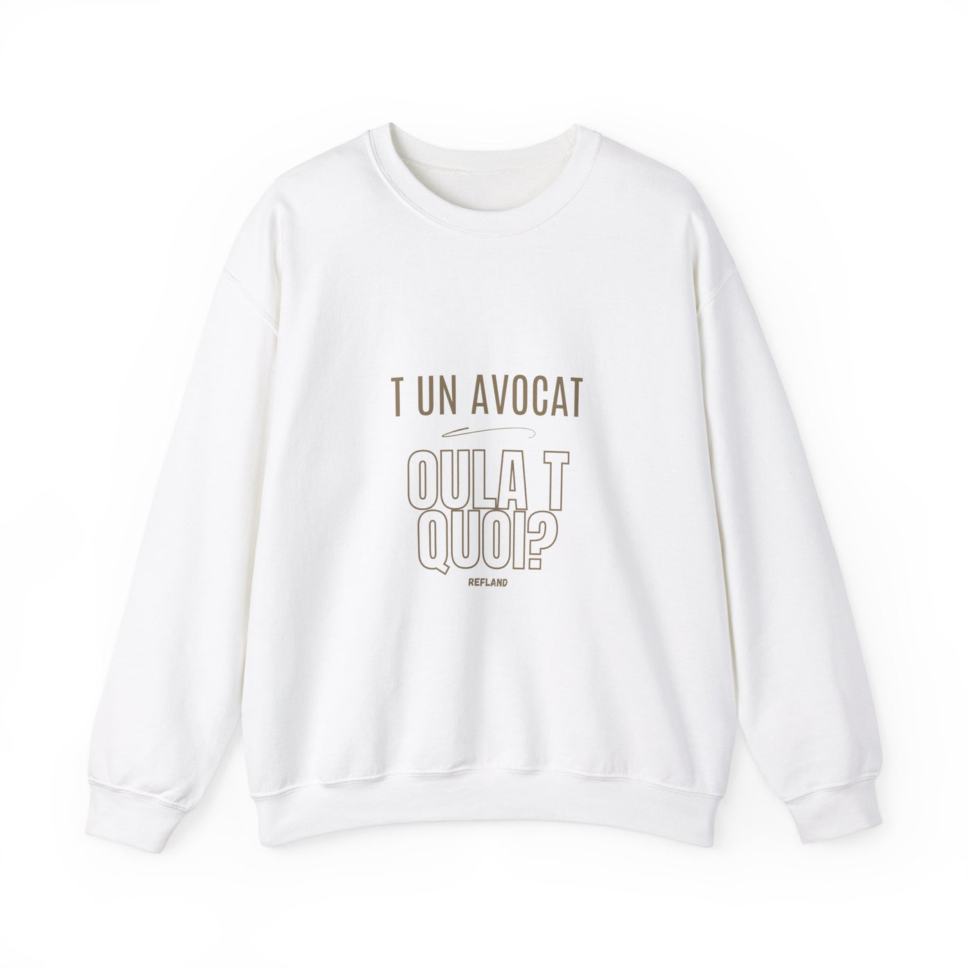 Sweatshirt "T avocat ou?" écrit beige