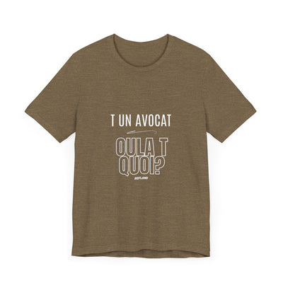 T-shirt "T un avocat ou?" écrit blanc