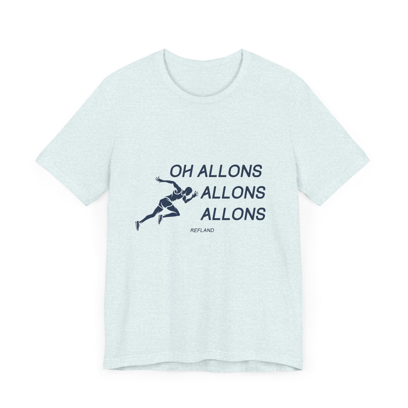 T-shirt "Oh allons allons" ecrit bleu