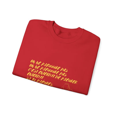 Sweatshirt "On ne pleure pas" - Écrit en Jaune