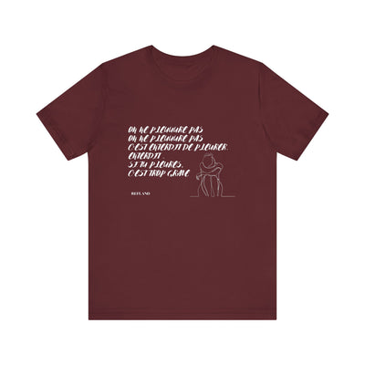 T-shirt "On ne pleure pas" - Écrit en Blanc