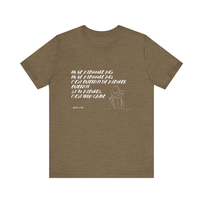 T-shirt "On ne pleure pas" - Écrit en Blanc