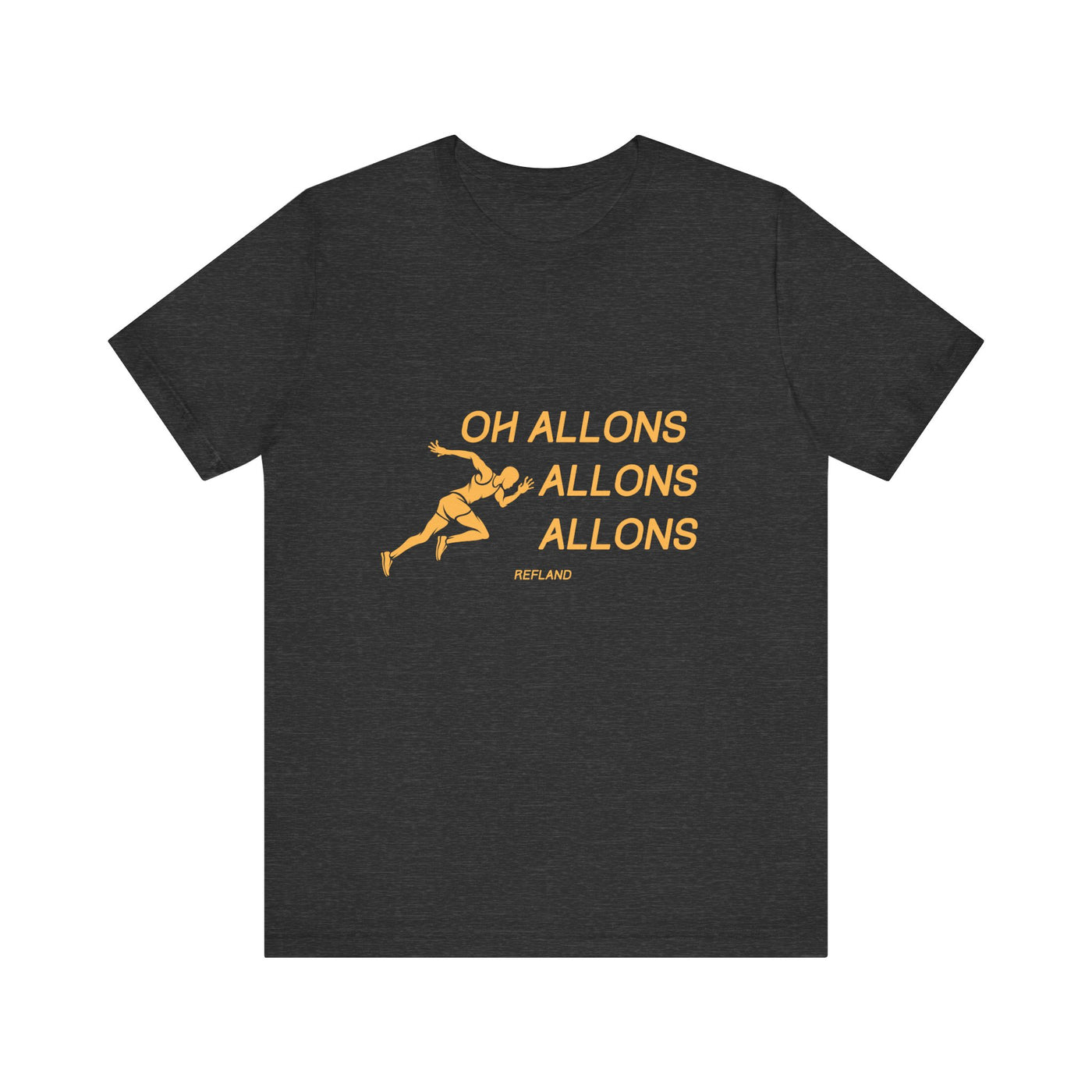 T-shirt -"Oh allons allons" ecrit orange