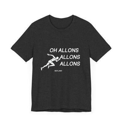 T-shirt "Oh Allons Allons" ecrit blanc