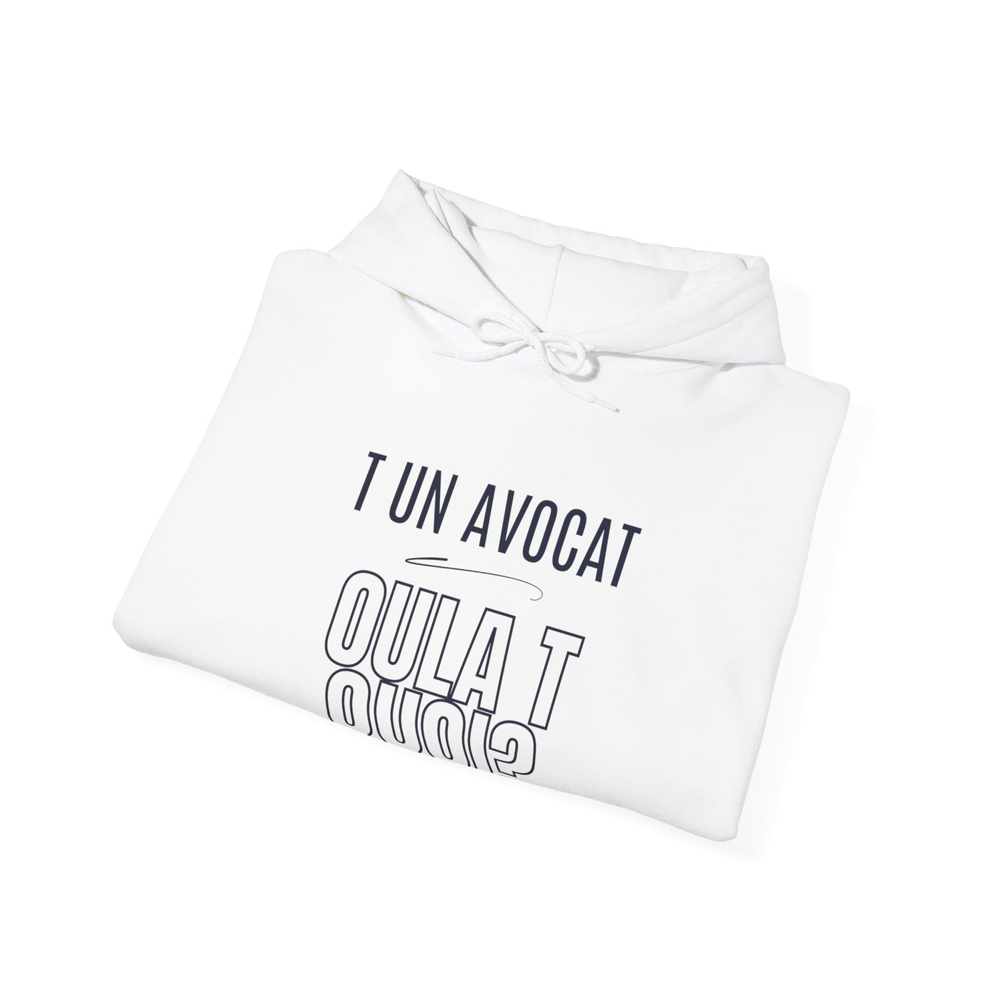 Hoodie "T un avocat ou?" écrit Bleu