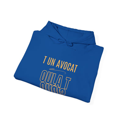 Hoodie "T un avocat ou?" écrit jaune
