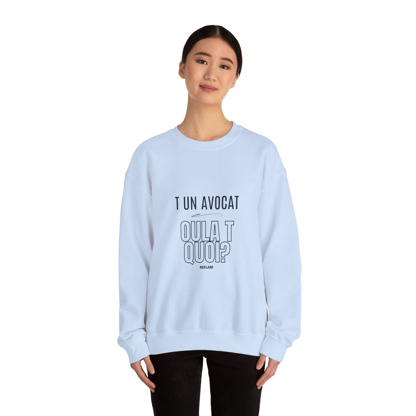 Sweatshirt "T avocat ou?" écrit bleu