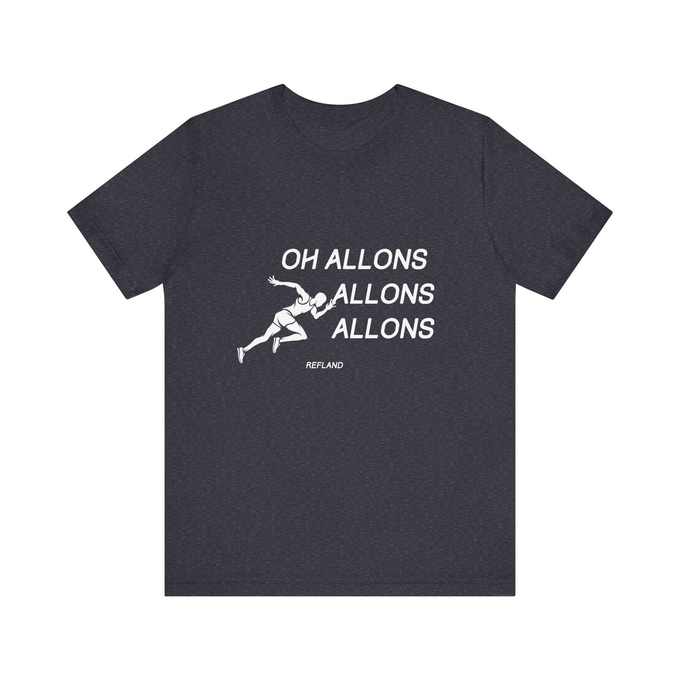 T-shirt "Oh Allons Allons" ecrit blanc