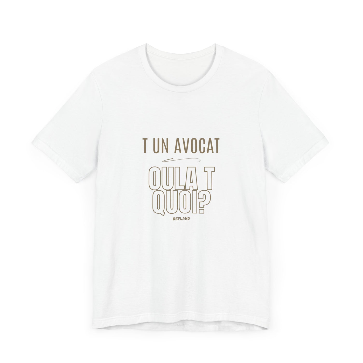 T-shirt "T un avocat ou?" ecrit beige