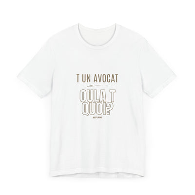 T-shirt "T un avocat ou?" ecrit beige