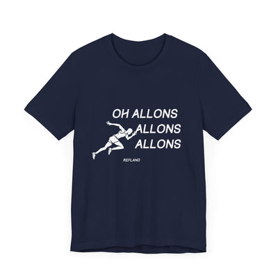 T-shirt "Oh Allons Allons" ecrit blanc