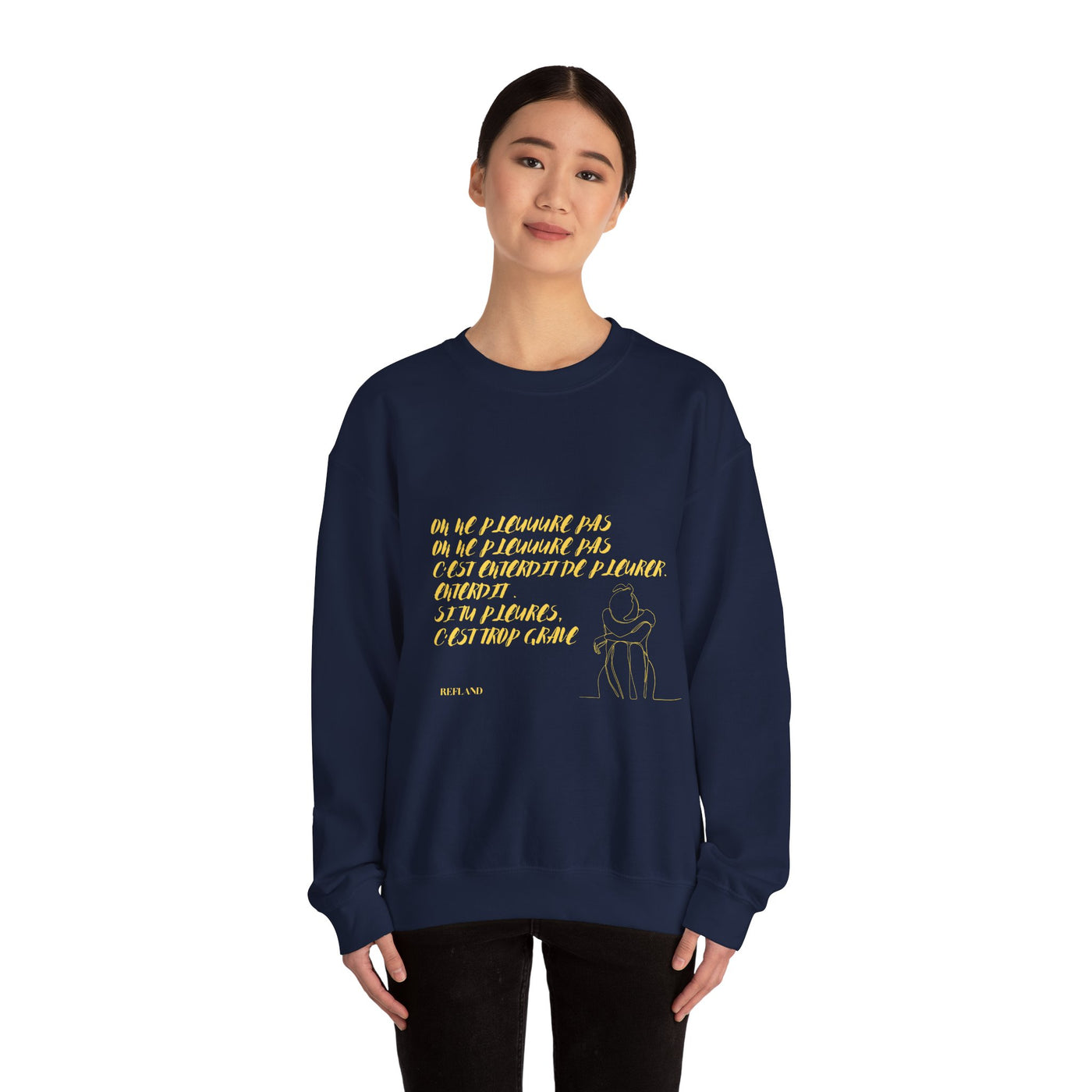 Sweatshirt "On ne pleure pas" - Écrit en Jaune