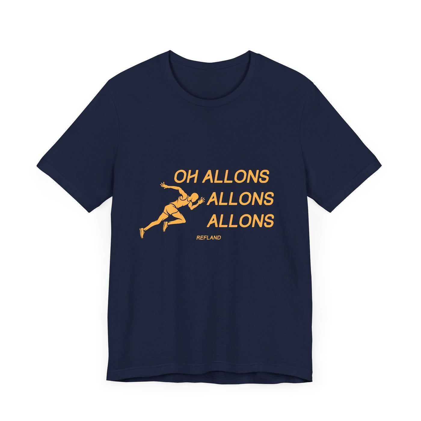 T-shirt -"Oh allons allons" ecrit orange