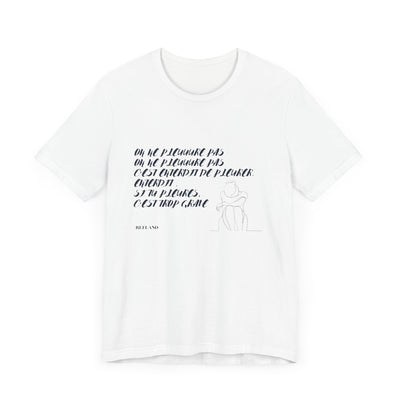 T-shirt "On ne pleure pas" - Écrit en Bleu