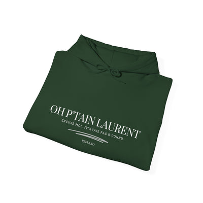 Hoodie "Oh Ptain Laurent" - classique texte Blanc
