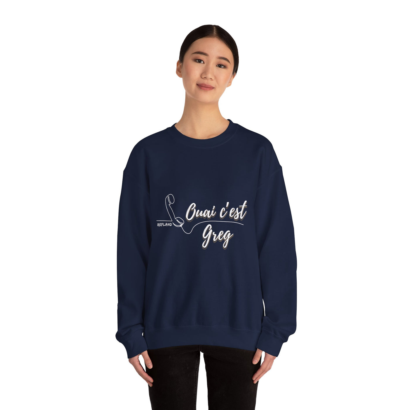 Sweatshirt "Ouai c Greg" texte blanc