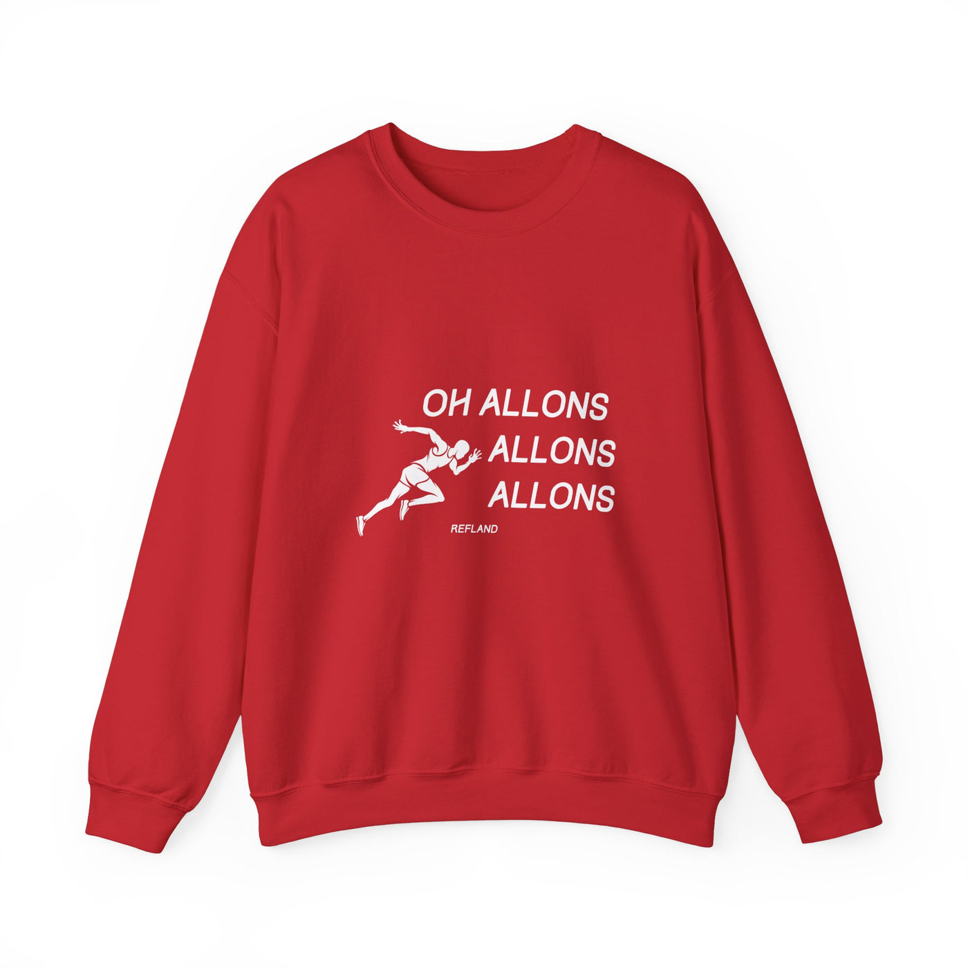 Sweatshirt "Oh Allons Allons" - Écrit Blanc