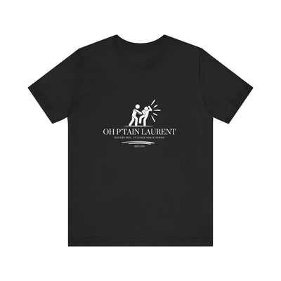T-shirt - "Oh Ptain Laurent" show blanc