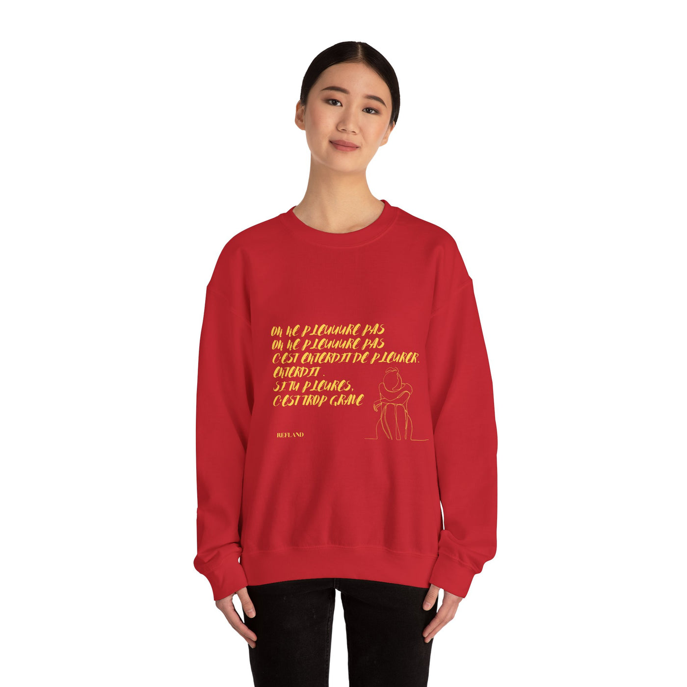 Sweatshirt "On ne pleure pas" - Écrit en Jaune