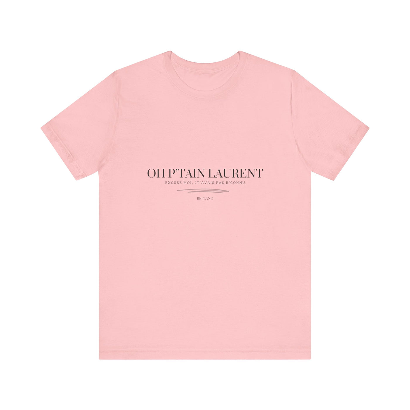 T-shirt "Oh Ptain Laurent" classique blanc
