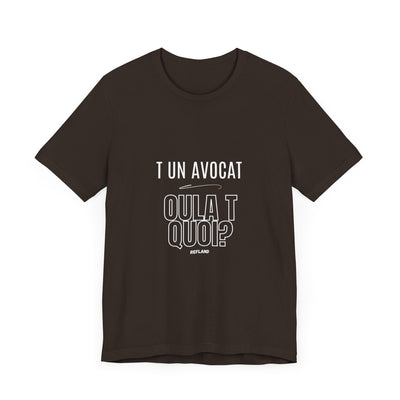 T-shirt "T un avocat ou?" écrit blanc