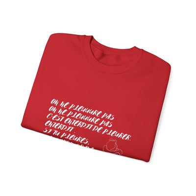 Sweatshirt "On ne pleure pas" - Écrit en Blanc