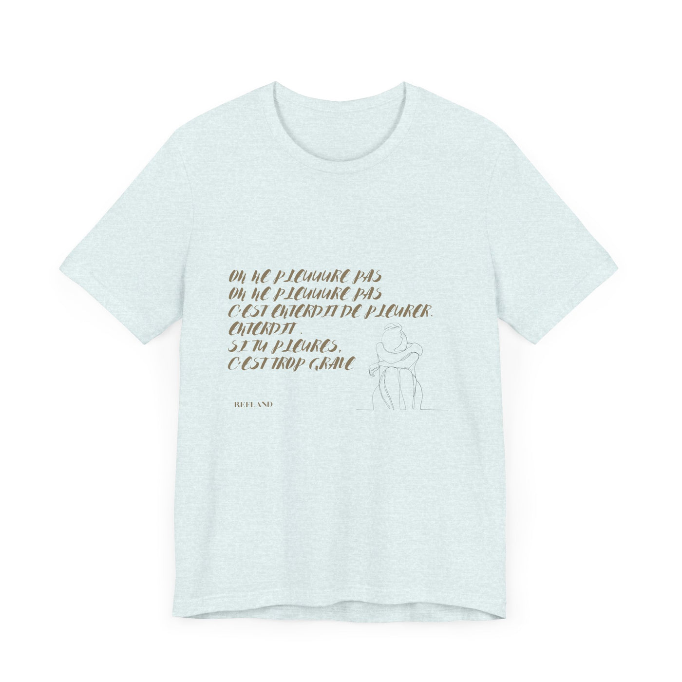 T-shirt "On ne pleure pas" - Écrit en Beige