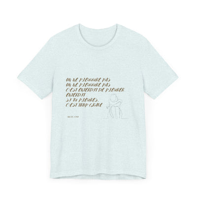 T-shirt "On ne pleure pas" - Écrit en Beige