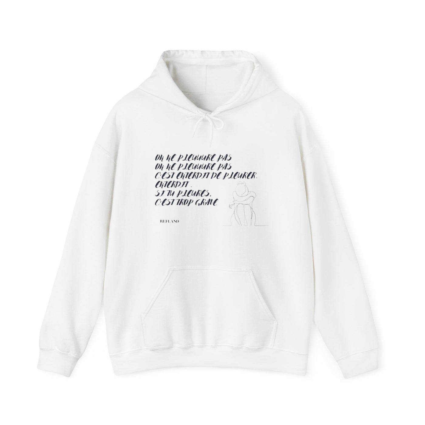 Hoodie "On ne pleure pas" - Écrit en Bleu