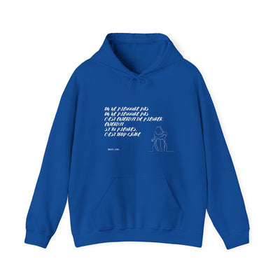 Hoodie "On ne pleure pas" - Écrit en Blanc