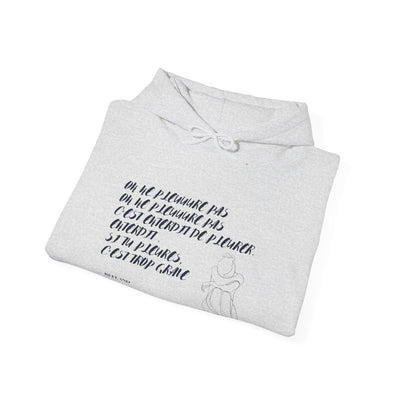 Hoodie "On ne pleure pas" - Écrit en Bleu