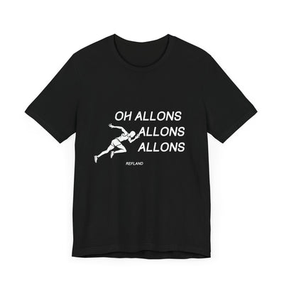 T-shirt "Oh Allons Allons" ecrit blanc