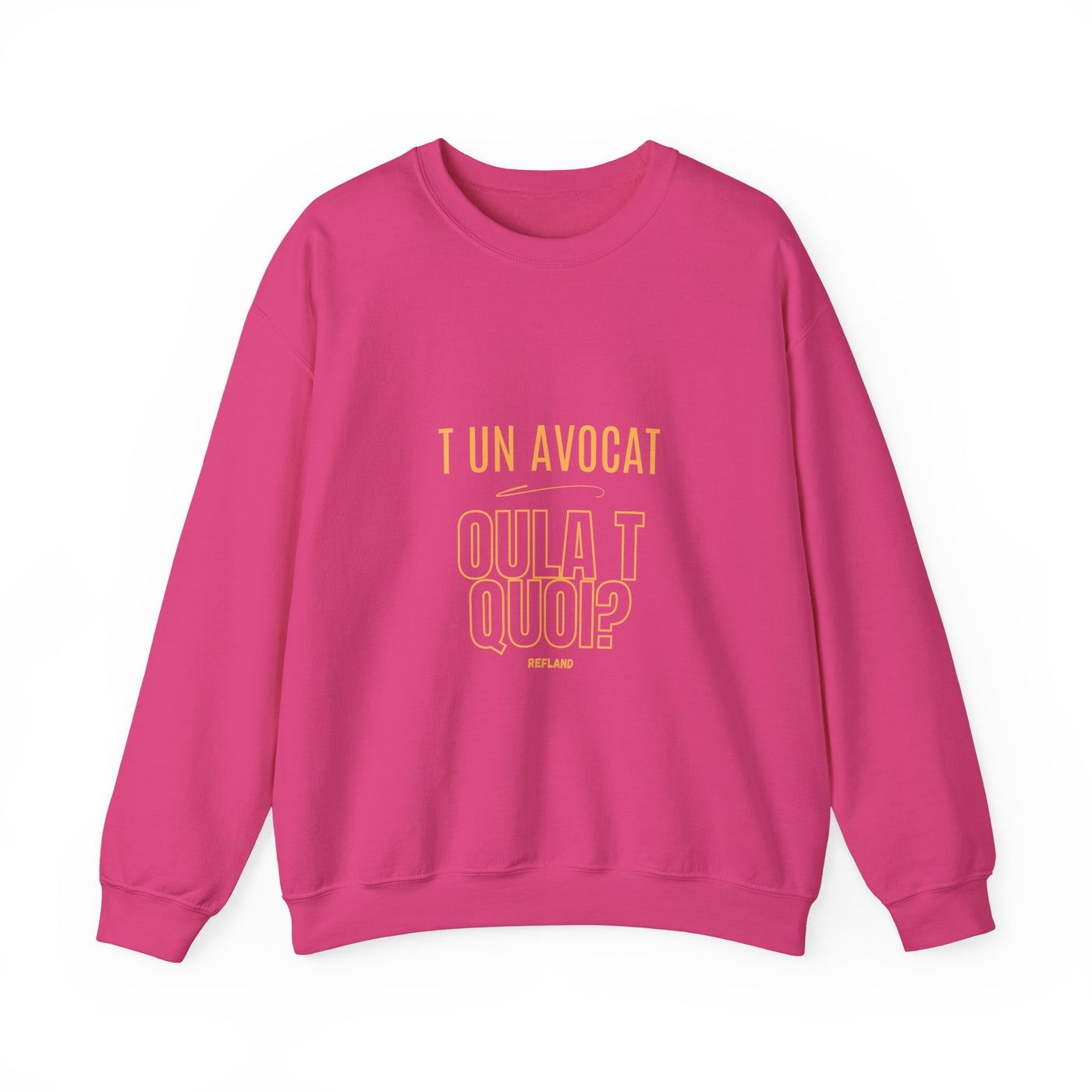 Sweatshirt "T avocat ou?" écrit jaune
