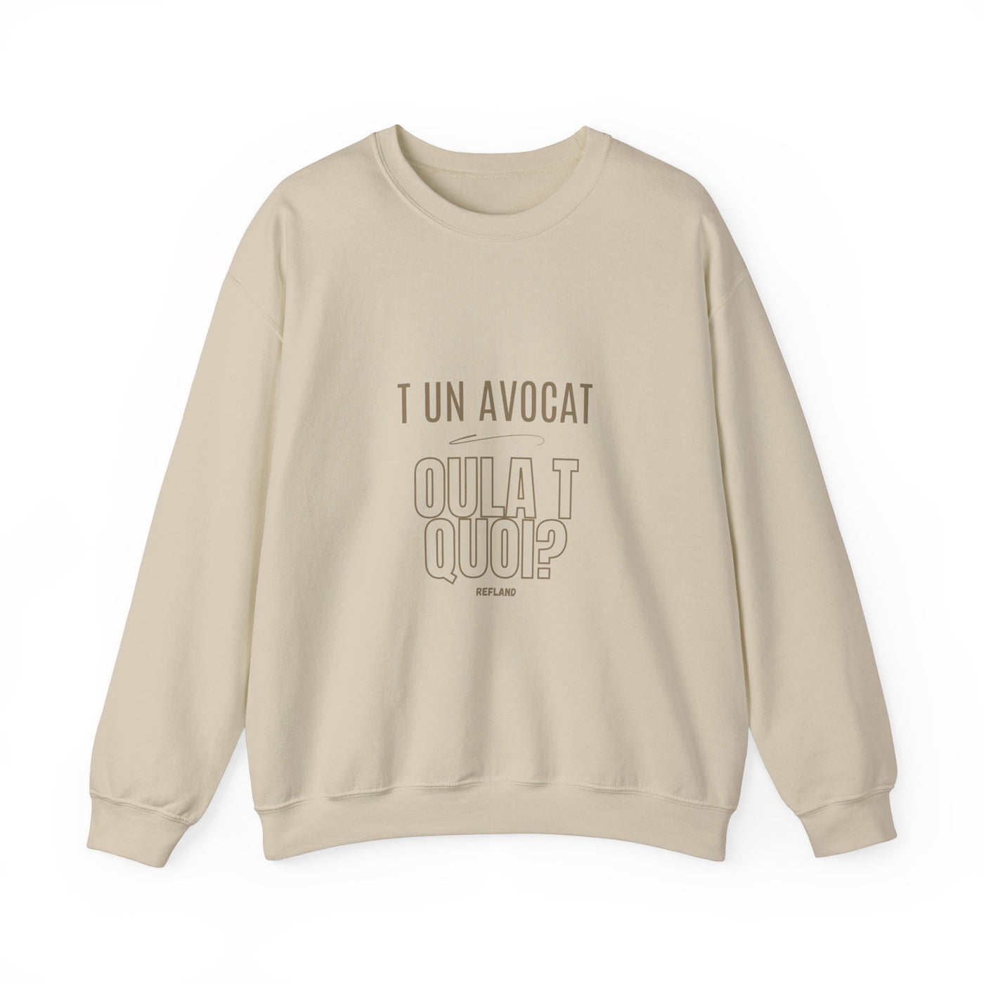 Sweatshirt "T avocat ou?" écrit beige