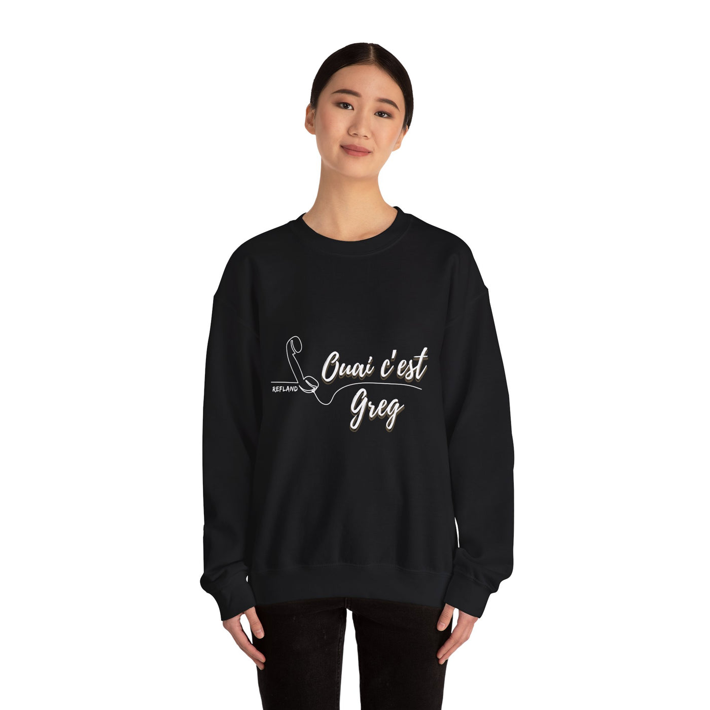 Sweatshirt "Ouai c Greg" texte blanc