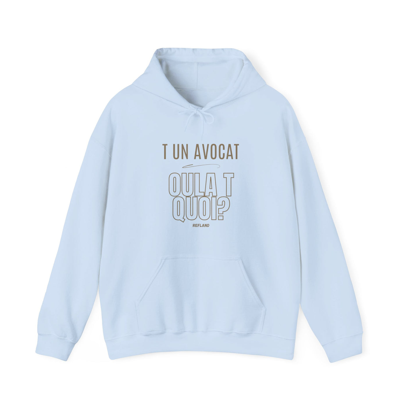 Hoodie "T un avocat ou?" écrit beige