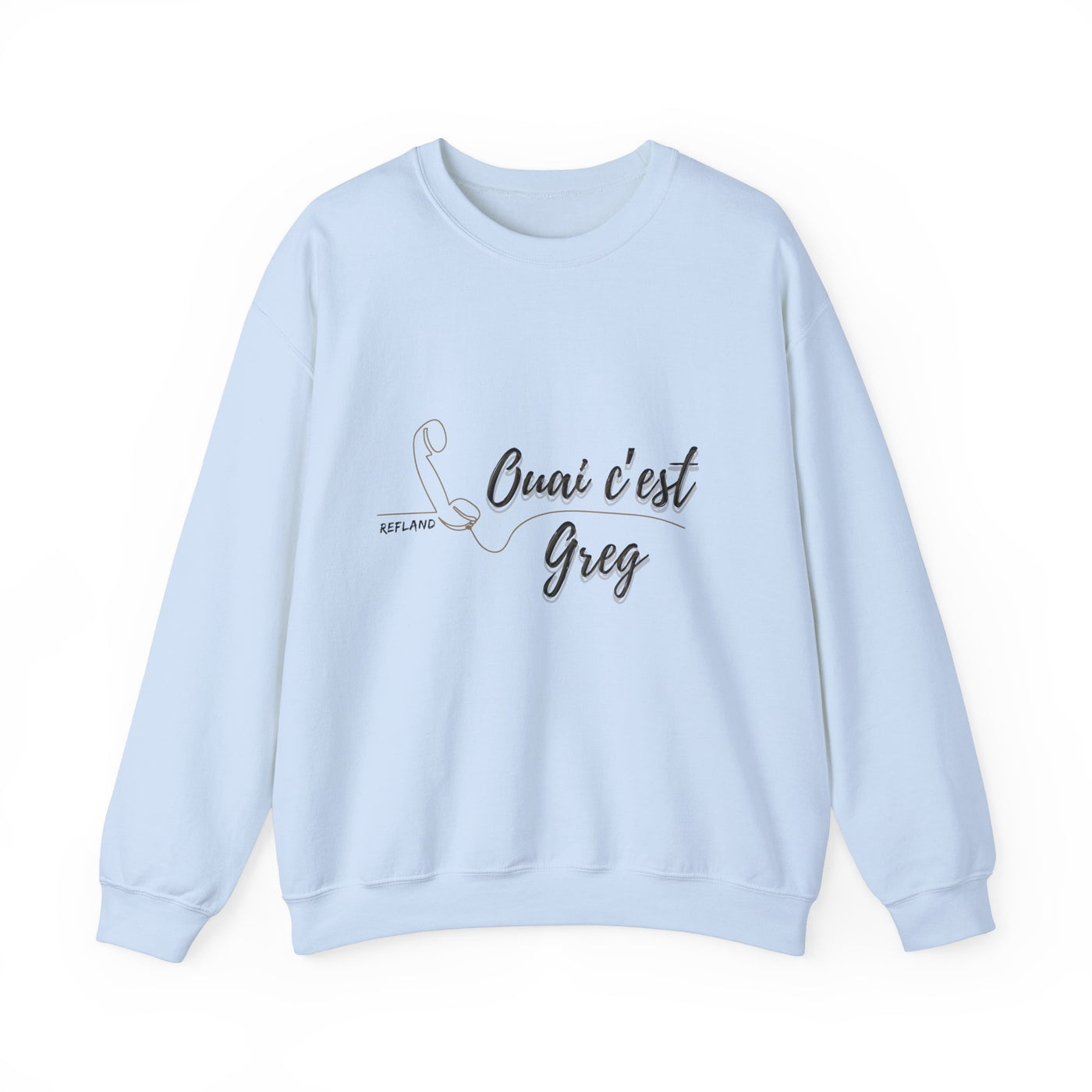 Sweatshirt 'Ouai c Greg" texte Noir