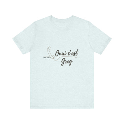 T-shirt "Ouai c Greg" texte Noire