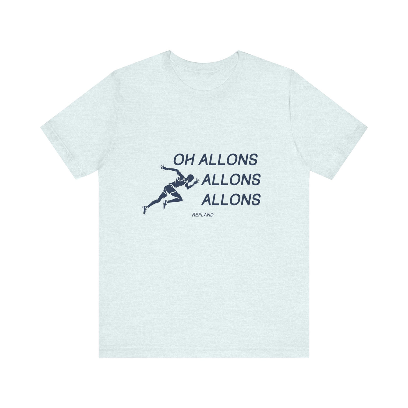 T-shirt "Oh allons allons" ecrit bleu