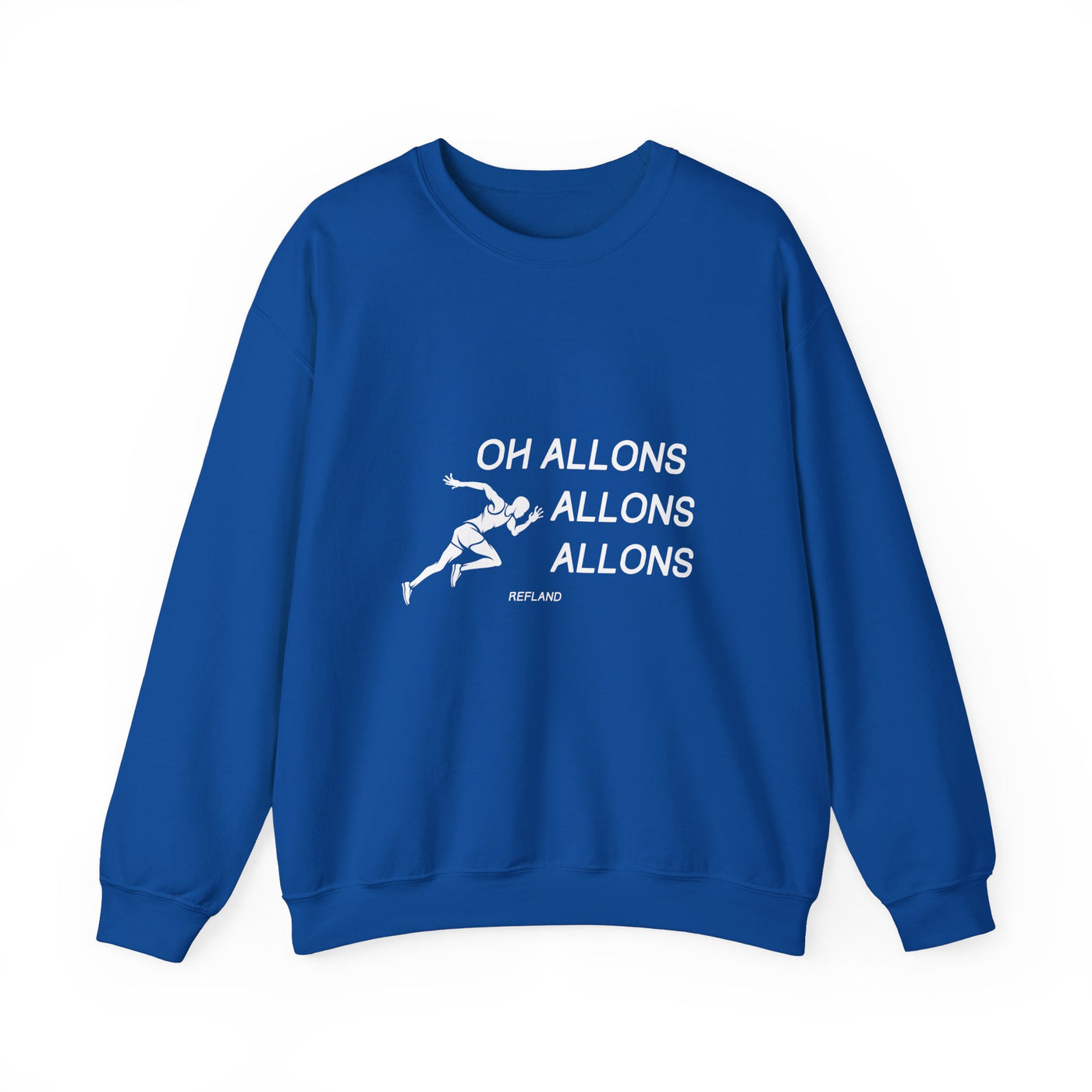 Sweatshirt "Oh Allons Allons" - Écrit Blanc