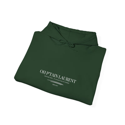 Hoodie "Oh Ptain laurent" - classique ecrit blanc