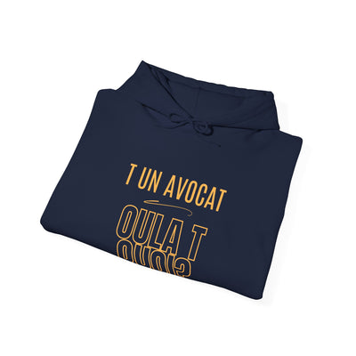 Hoodie "T un avocat ou?" écrit jaune