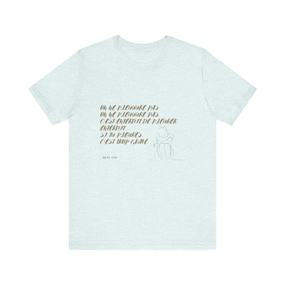 T-shirt "On ne pleure pas" - Écrit en Beige