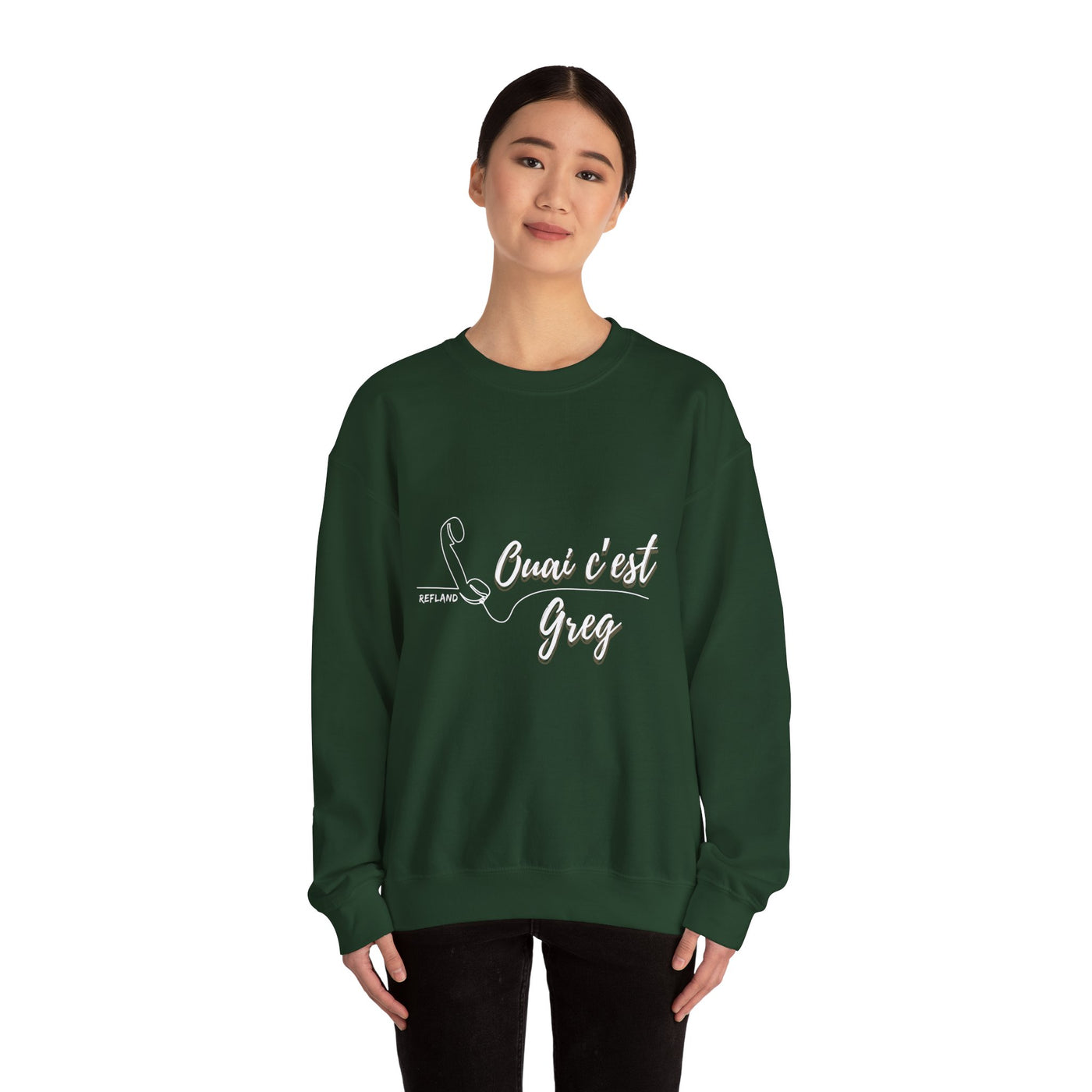 Sweatshirt "Ouai c Greg" texte blanc