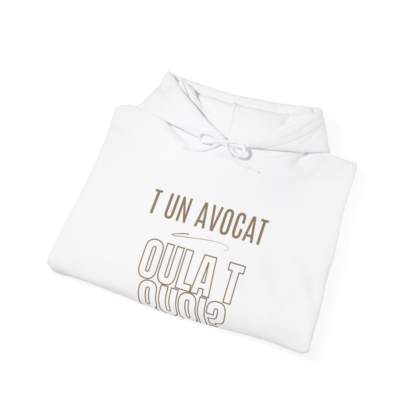 Hoodie "T un avocat ou?" écrit beige