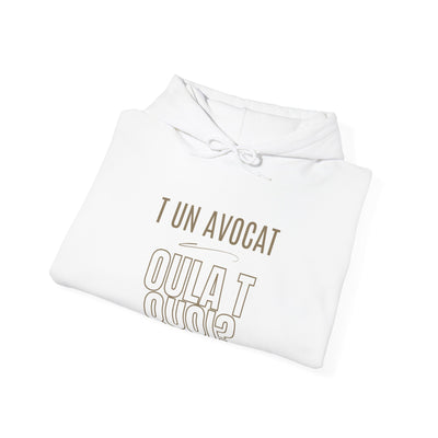 Hoodie "T un avocat ou?" écrit beige