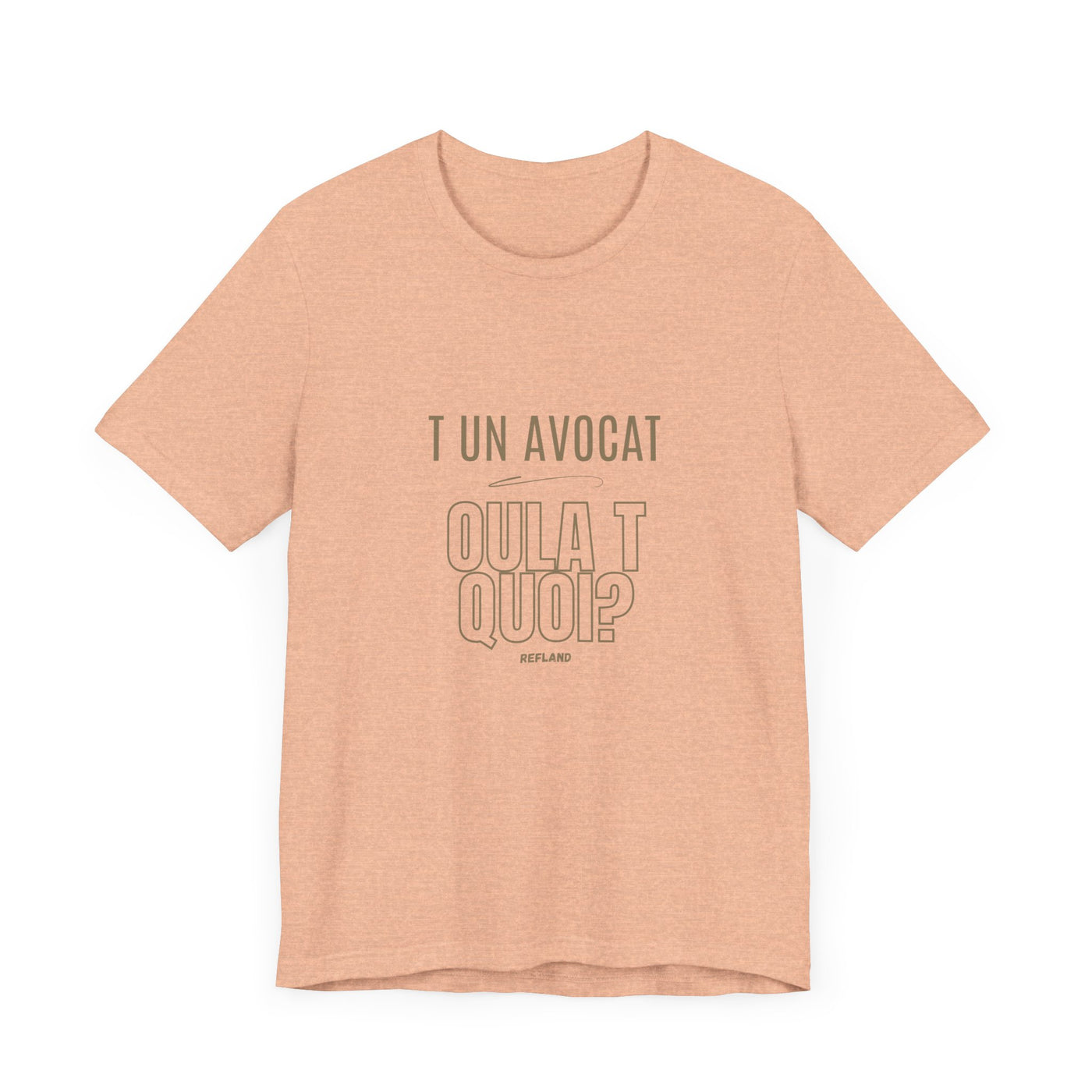 T-shirt "T un avocat ou?" ecrit beige