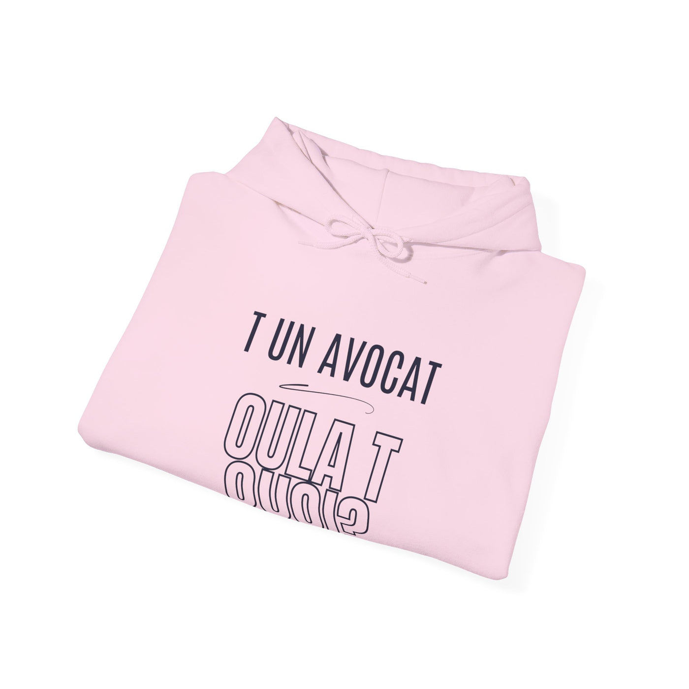 Hoodie "T un avocat ou?" écrit Bleu