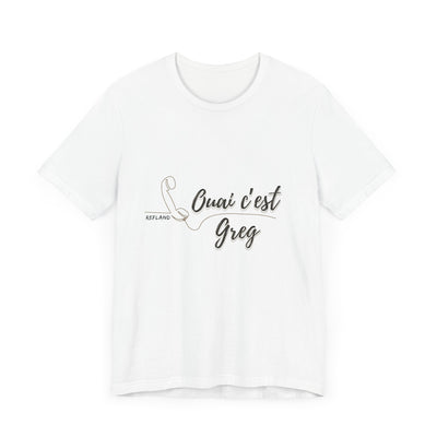 T-shirt "Ouai c Greg" texte Noire